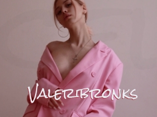 Valeribronks