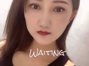 Waiting