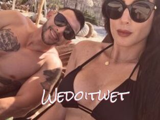 Wedoitwet