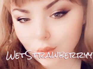 WetStrawberryy