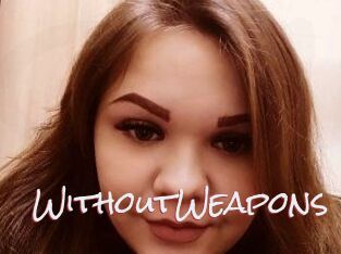 WithoutWeapons