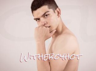 Witheboyhot