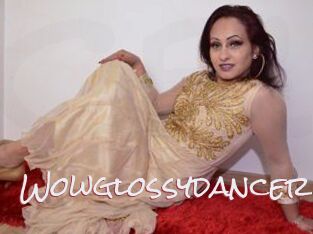 Wowglossydancer