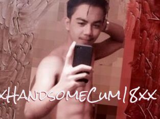 XxHandsomeCum18xx