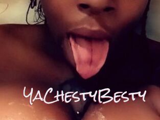 YaChestyBesty