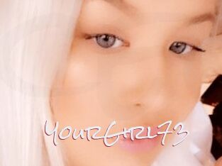 YourGirl73