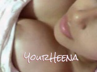 YourHeena