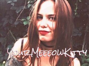 YourMeeeowKitty