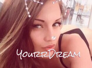 YourrDream