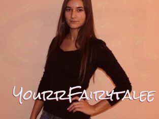 YourrFairytalee