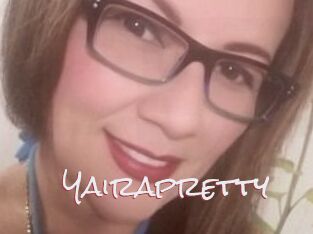 Yairapretty
