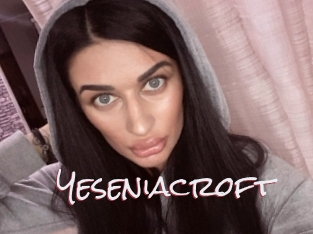 Yeseniacroft